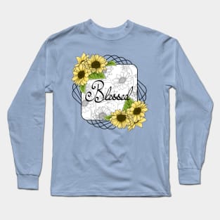 Blessed - Sunflowers Long Sleeve T-Shirt
